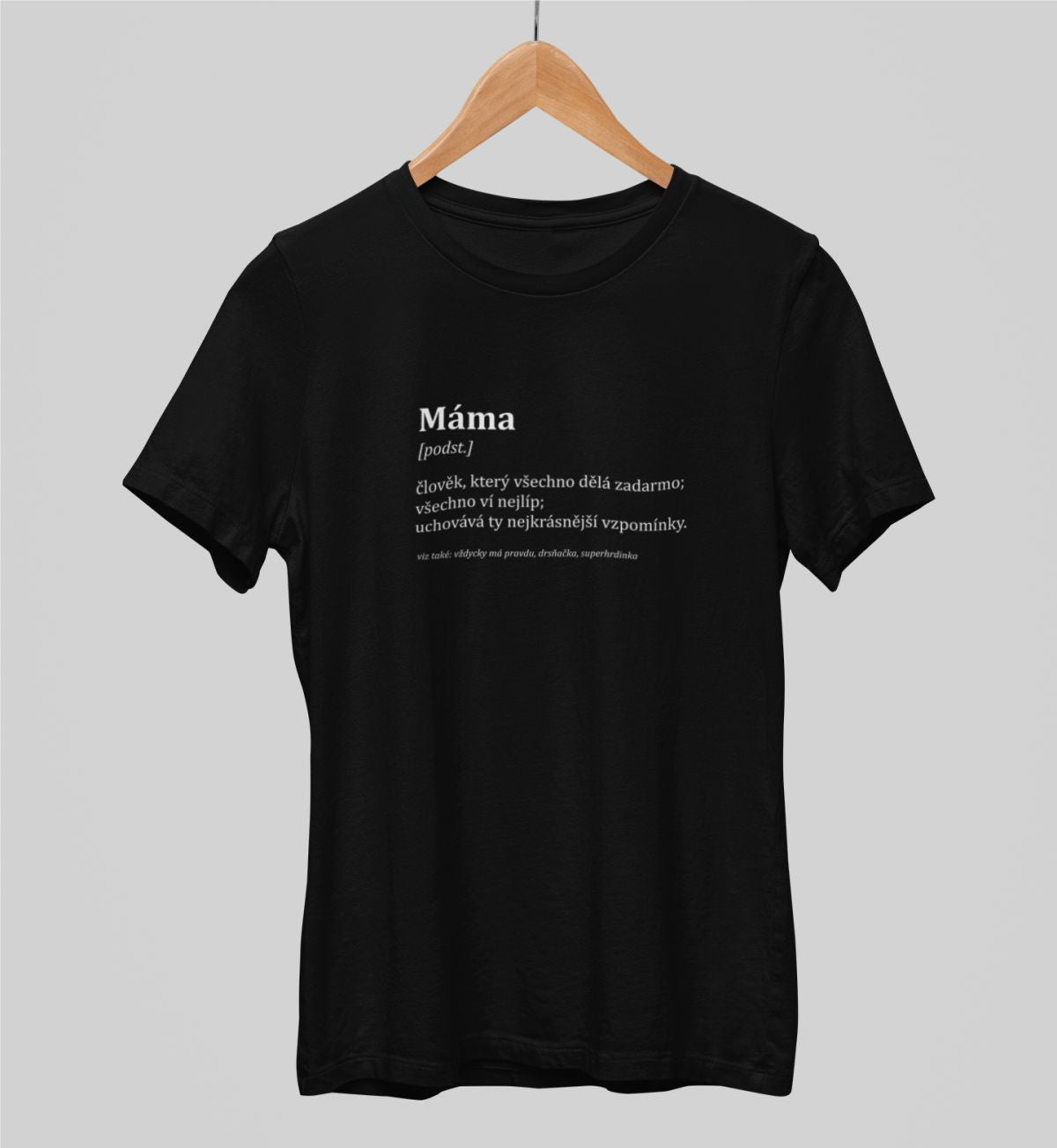 Černé unisex tričko "Popis mámy"